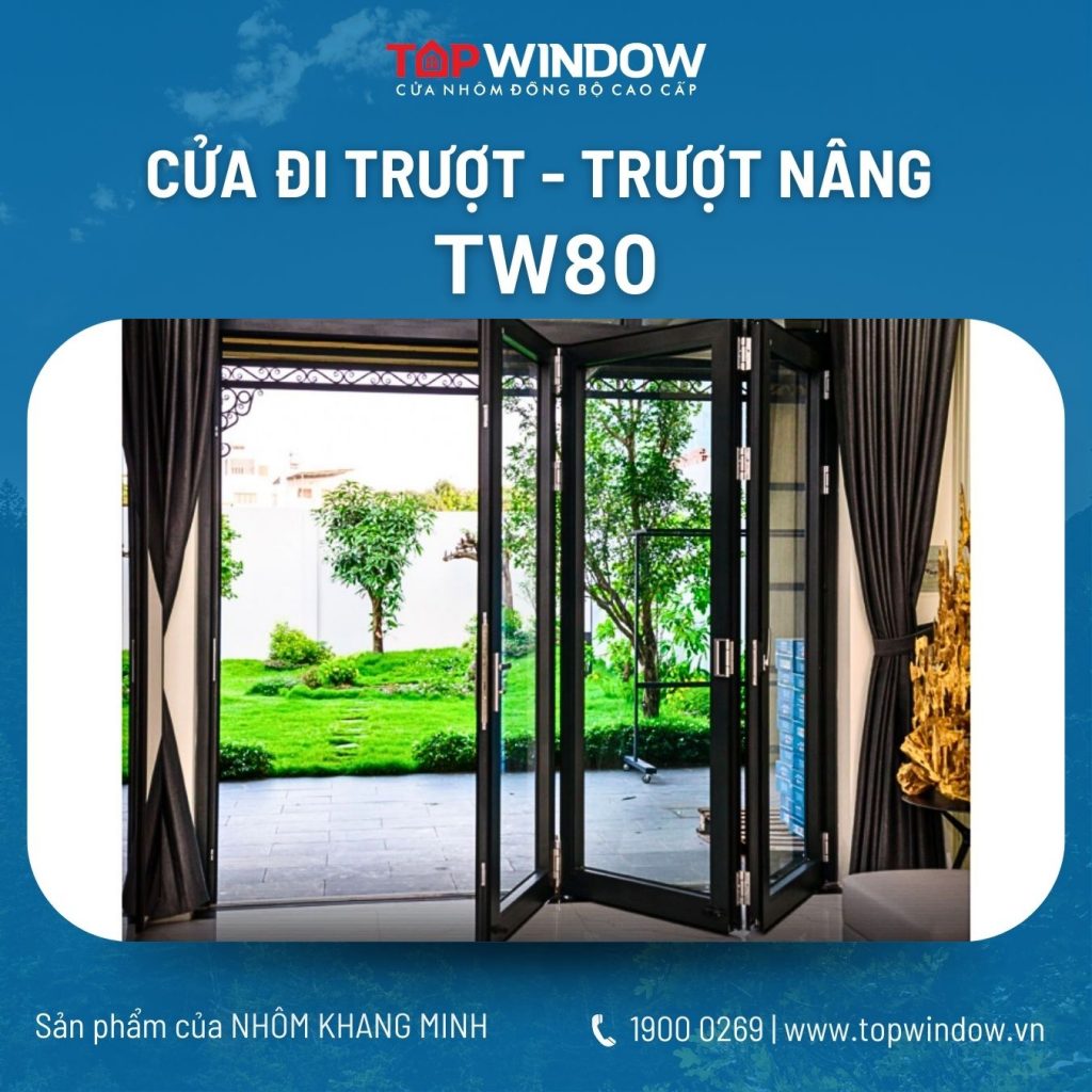Bộ Sản Phẩm Topwindow - Special - Lựa Chọn Cửa Nhôm Đẳng Cấp Khác Biệt